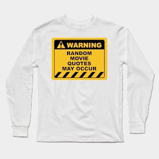 Funny Human Warning Label / Sign RANDOM MOVIE QUOTES Sayings Sarcasm Humor Quotes Long Sleeve T-Shirt